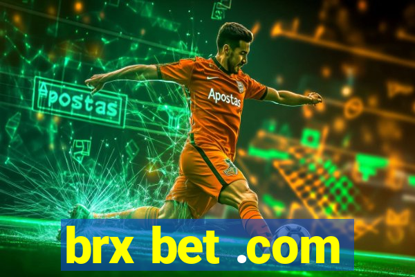brx bet .com